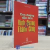 Con Đường Dẫn Đến Vinh Quang Và Thành Công (Sách cũ)