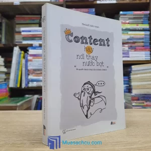 Content Hay Nói Thay Nước Bọt (Sách cũ)
