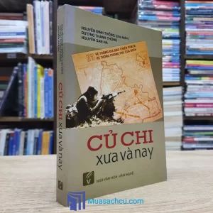 Củ Chi Xưa Và Nay (Sách cũ)