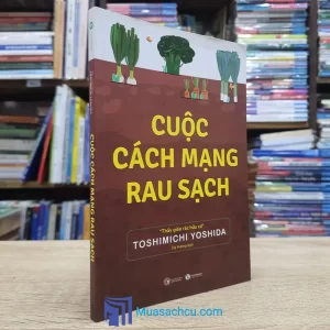 Cuộc Cách Mạng Rau Sạch (Sách cũ)