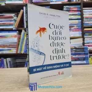 Cuộc Đời Bạn Có Được Định Trước (Sách cũ)