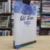 Cuốn Sách Giúp Bạn Nhắm Mắt Bắt Được Việc (Sách cũ)