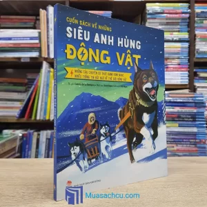 Cuốn Sách Về Những Siêu Anh Hùng Động Vật (Sách cũ)