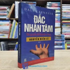 Đắc Nhân Tâm - Nguyễn Hiến Lê 2010  (Sách cũ)