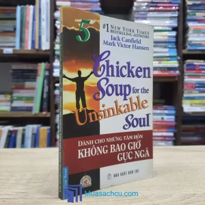 Dành Cho Những Tâm Hồn Không Bao Giờ Gục Ngã - Song ngữ (Sách cũ)