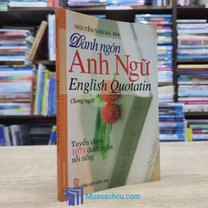 Danh Ngôn Anh Ngữ - Song ngữ (Sách cũ)
