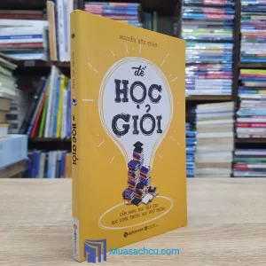 Để Học Giỏi - Cẩm Nang Học Tập Cho Học Sinh Trung Học Phổ Thông (Sách cũ)