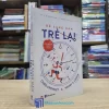Để Sang Năm Trẻ Lại (Sách cũ)