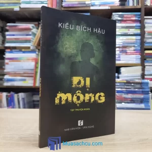 Dị Mộng - Kiều Bích Hậu (Sách Cũ)