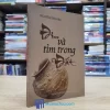 Đi... Và Tìm Trong Đất (Sách Cũ)