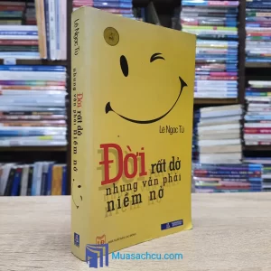 Đời Rất Dở Những Vẫn Phải Niềm Nở (Sách cũ)
