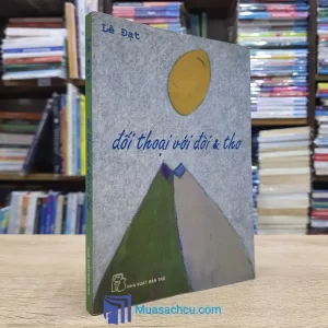 Đối Thoại Với Đời Và Thơ (Sách cũ)