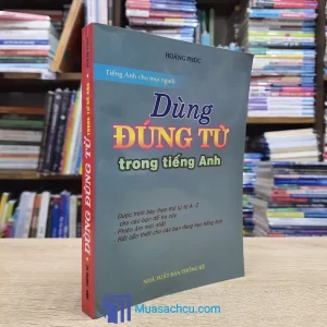Dùng Đúng Từ Trong Tiếng Anh (Sách cũ)