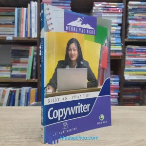 Đường Vào Nghề - Copywriter (Sách cũ)