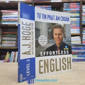 Effortless English Tự Tin Phát Âm Chuẩn (Sách cũ)