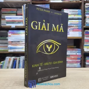 Giải Mã Kinh Tế - Đầu Tư - Gia Đình (Sách cũ)