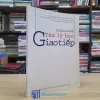 Giáo Trình Tâm Lý Học Giao Tiếp (Sách cũ)