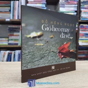 Gió Heo Mây Đã Về - Đỗ Hồng Ngọc 2014 (Sách cũ)