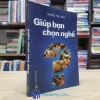 Giúp Bạn Chọn Nghề (Sách cũ)