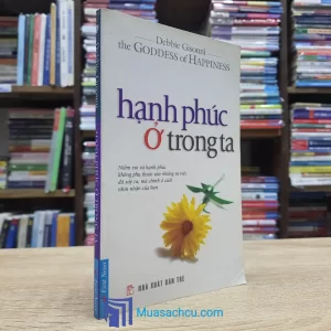 Hạnh Phúc Ở Trong Ta (Sách cũ)