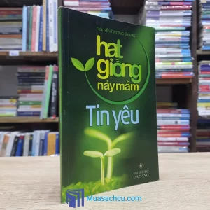 Hạt Giống Nảy Mầm Tin Yêu (Sách cũ)