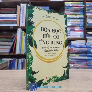 Hóa Học Hữu Cơ Ứng Dụng (Sách cũ)
