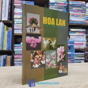 Hoa Lan Dành Cho Người Mới Trồng - Bìa cứng (Sách cũ)