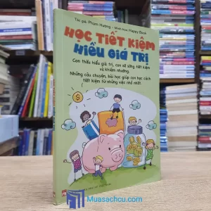 Học Tiết Kiệm Hiểu Giá Trị (Sách cũ)