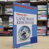Hướng Dẫn Lập Kế Hoạch Kinh Doanh (Sách cũ)