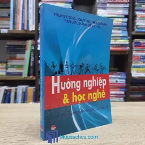 Hướng Nghiệp Và Học Nghề (Sách cũ)