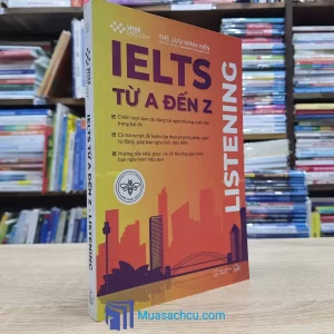 IELTS Từ A Đến Z - Listening (Sách Cũ)