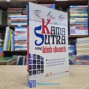 Kama Sutra Trong Kinh Doanh (Sách cũ)