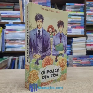 Kế Hoạch Của Trai - Nguyễn Ngọc Thạch (Sách cũ)