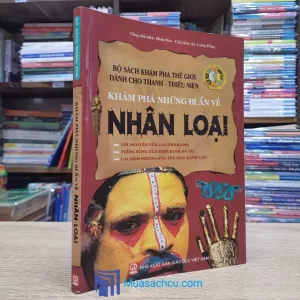 Khám Phá Những Bí Ẩn Về Nhân Loại (Sách cũ)