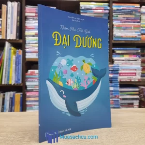 Khám Phá Thế Giới Đại Dương (Sách cũ)