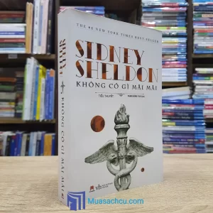 Không Có Gì Mãi Mãi - Sidney Sheldon