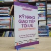 Kỹ Năng Giao Tiếp Tối Ưu (Sách cũ)