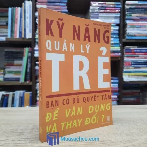 Kỹ Năng Quản Lý Trẻ (Sách cũ)