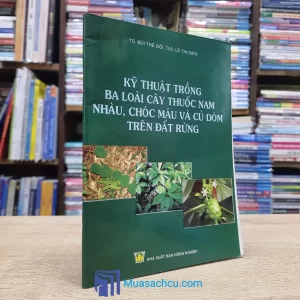 Kỹ Thuật Trồng Ba Loài Cây Thuốc Nam (Sách cũ)