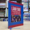 Lãnh Đạo Và Nhân Lực Trong Thế Giới Phẳng (Sách cũ)