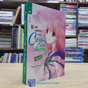 Lễ Tốt Nghiệp Của Cô Gái Văn Chương Tập Sự (Sách cũ)