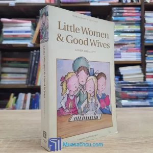 Little Women & Good Wives - Louisa May Alcott (used)