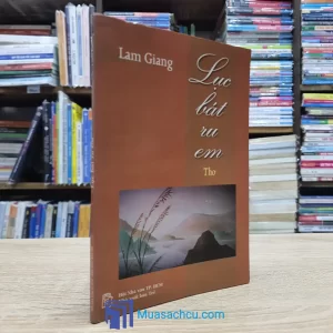 Lục Bát Ru Em - Lam Giang - Có chữ ký tác giả (Sách cũ)