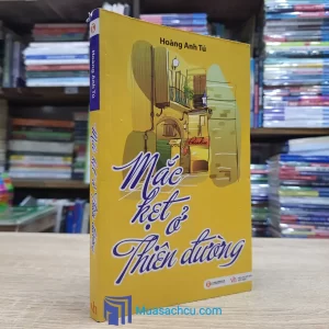 Mắc Kẹt Ở Thiên Đường (Sách cũ)