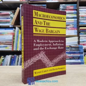 Macroeconomics And The Wage Bargain (used)