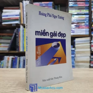 Miền Gái Đẹp - Hoàng Phủ Ngọc Tường - Có chữ ký tác giả (Sách cũ)