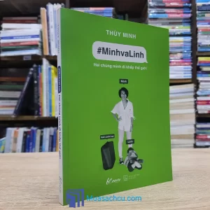 #MinhvaLinh Hai Chúng Mình Đi Khắp Thế Giới (Sách cũ)