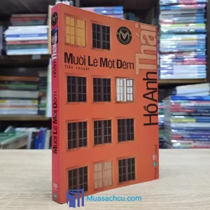 Mười Lẻ Một Đêm - Hồ Anh Thái (Sách cũ)