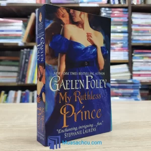 My Ruthless Prince - Gaelen Foley (used)