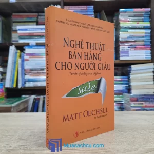 Nghệ Thuật Bán Hàng Cho Người Giàu (Sách cũ)